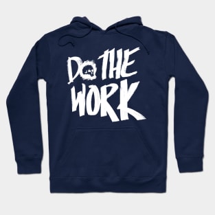 Do The Work (White) Hoodie